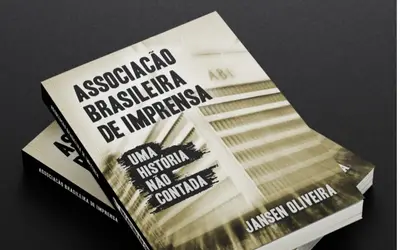 Advogado lança livro ‘Associação Brasileira de Imprensa: Uma história não contada’